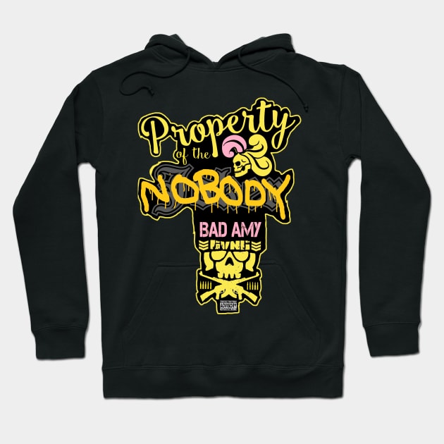 BAD AMY ''PROPERTY OF NOBOBY'' Hoodie by KVLI3N